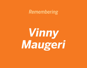 Vinny Maugeri remembered by loved ones for his big personality, infectious smile and 'bear hugs'