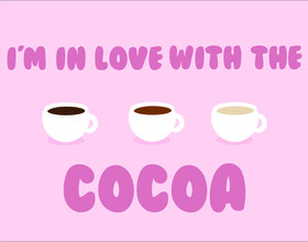 In love with the cocoa