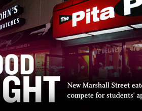 Food fight: New Marshall Street eateries compete for students' appetites