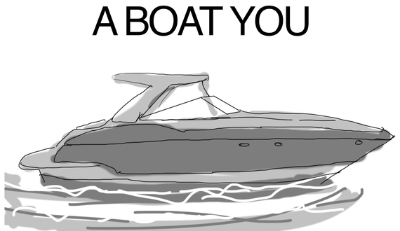 I love that &#8216;a boat&#8217; you