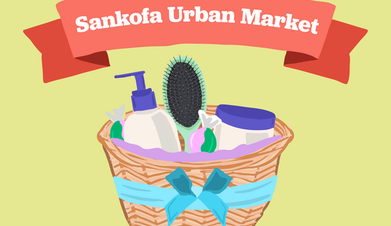 Sankofa Urban Market features Black-owned beauty products and personalized baskets