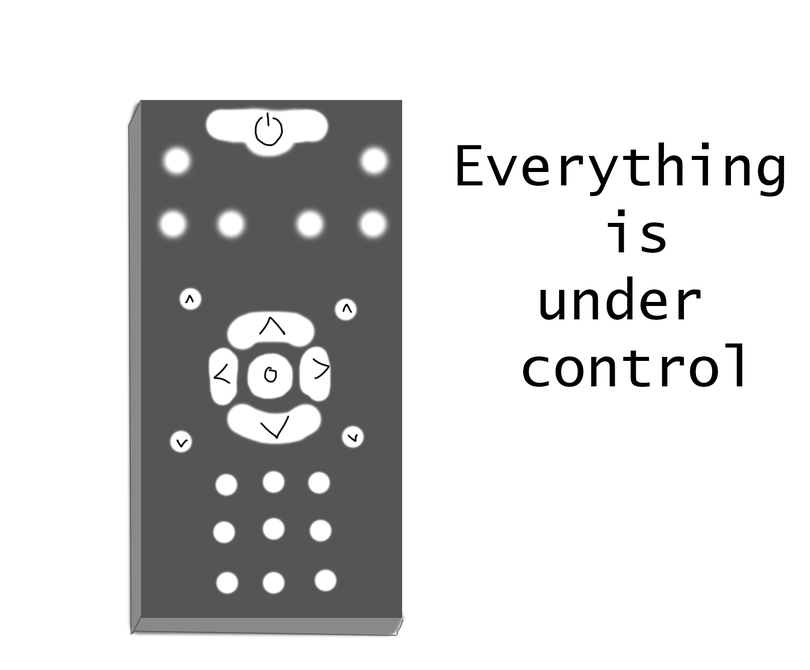 Everything is under control