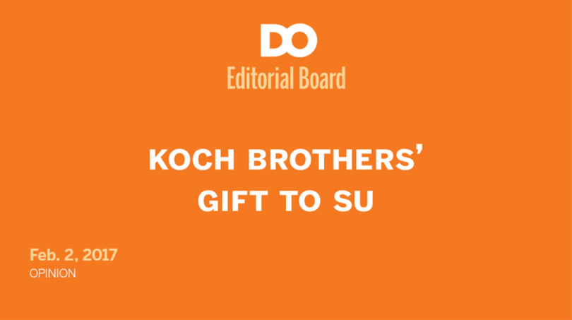 Koch brothers’ donation to Syracuse University is a red flag for academic freedom at the expense of two of the country’s richest men