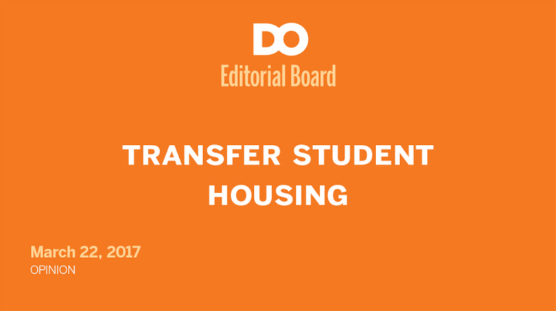 Transfer students at Syracuse University deserve more recognition for their struggle to obtain satisfactory housing