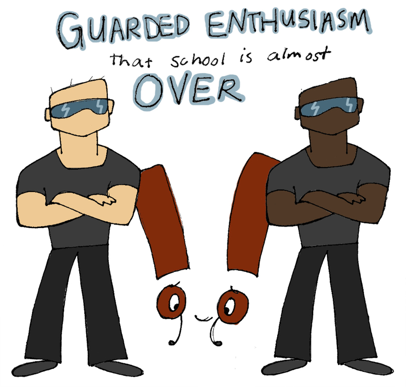 Guard your enthusiasm