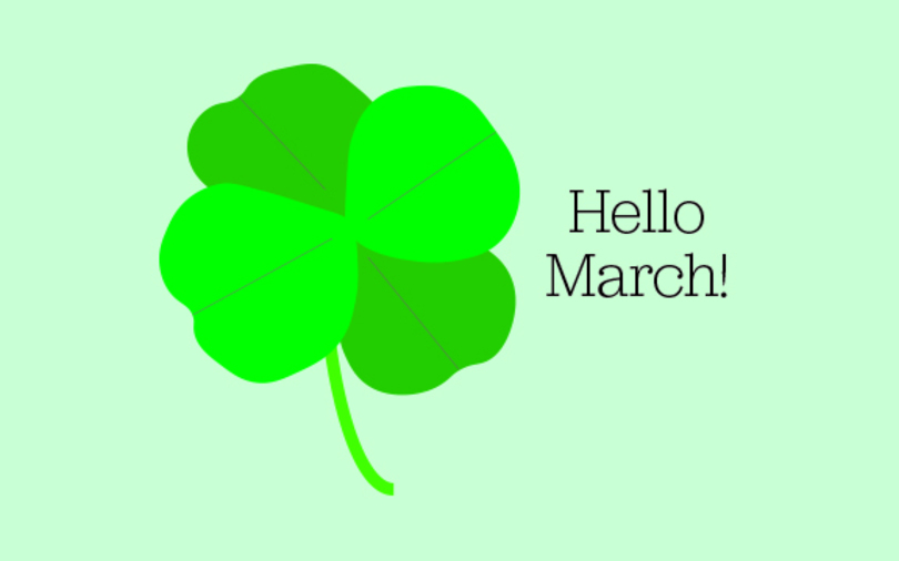 Hello March!