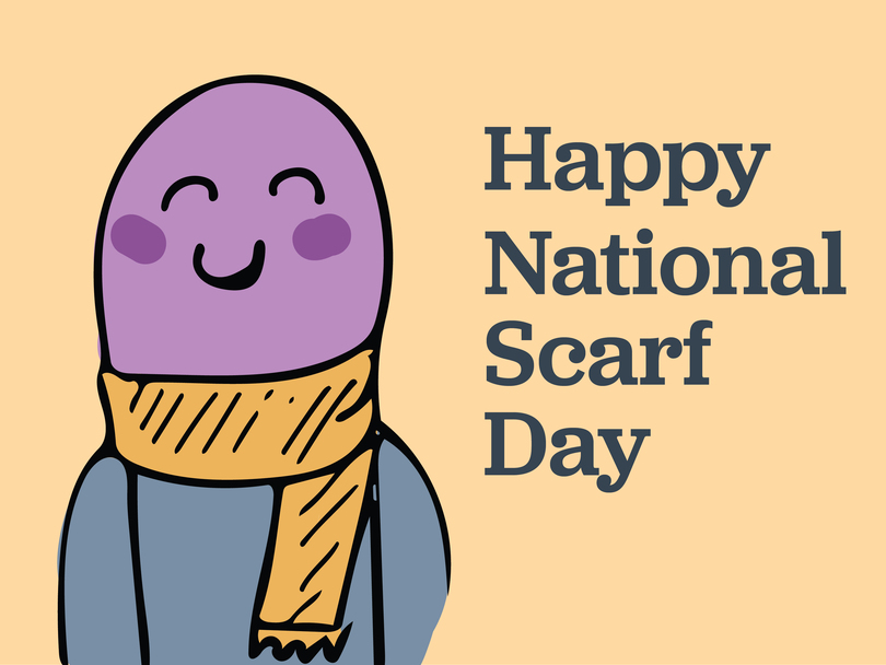 Happy National Scarf Day