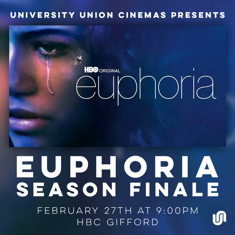 University Union to screen ‘Euphoria’ season 2 finale Sunday