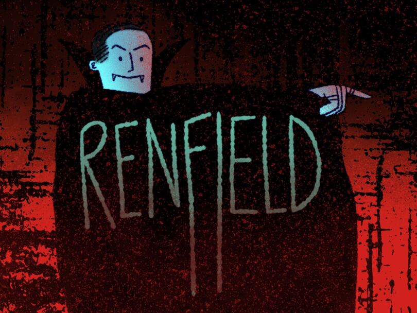 &#8216;Renfield&#8217; is a campy, thoroughly fun romp about Dracula&#8217;s assistant