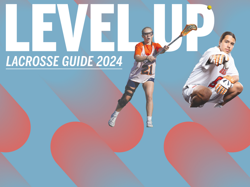 LEVEL UP: Lacrosse Guide 2024