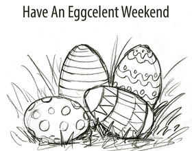 Have an 'eggcelent' weekend