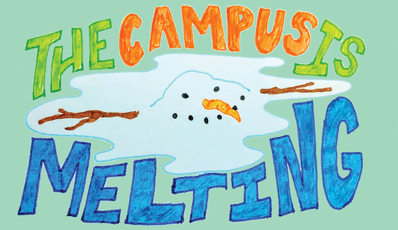 The campus is melting