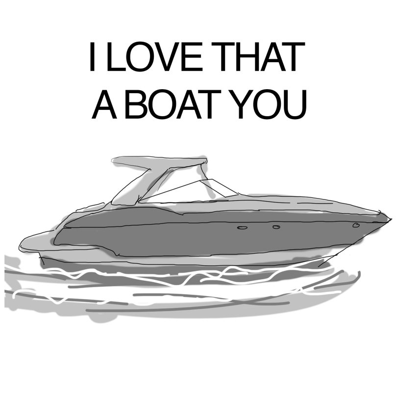 I love that &#8216;a boat&#8217; you