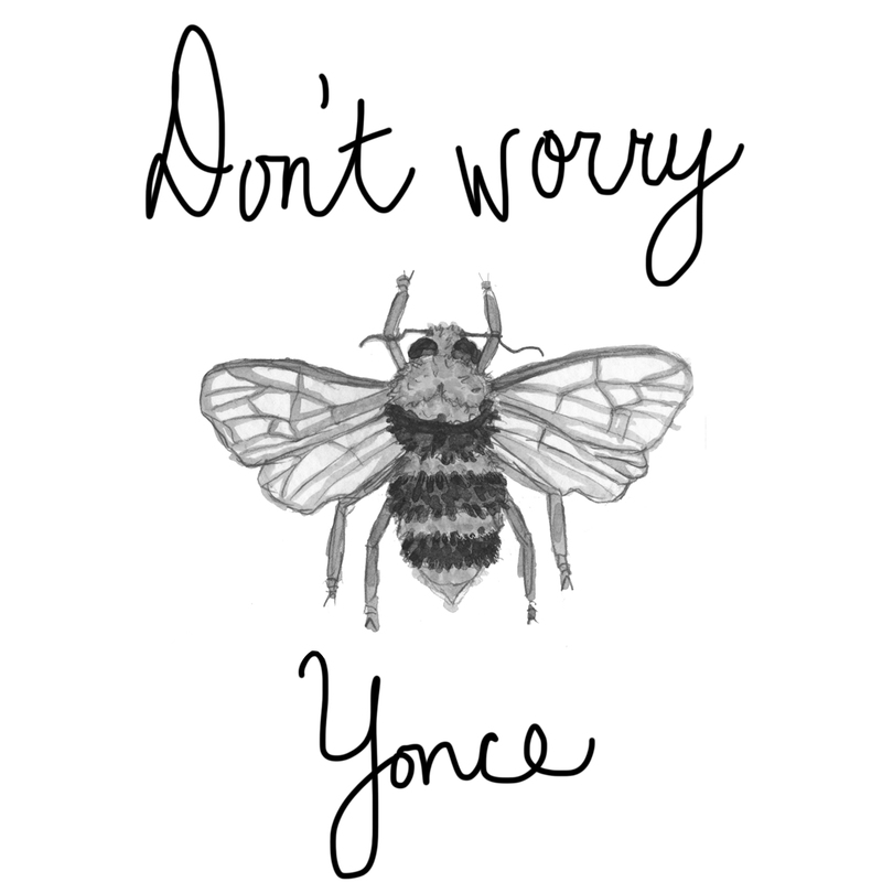 Don&#8217;t worry, &#8216;bee&#8217;-yoncé