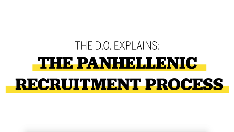 Video: The D.O. explains the Panhellenic recruitment process